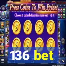 136 bet